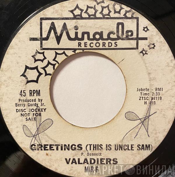  The Valadiers  - Greetings (This Is Uncle Sam)