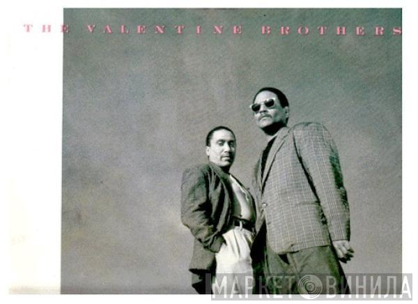 The Valentine Brothers - No Better Love