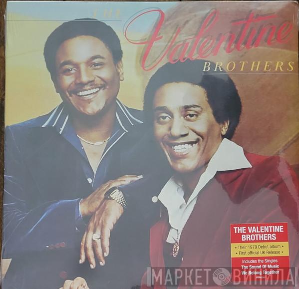 The Valentine Brothers - The Valentine Brothers