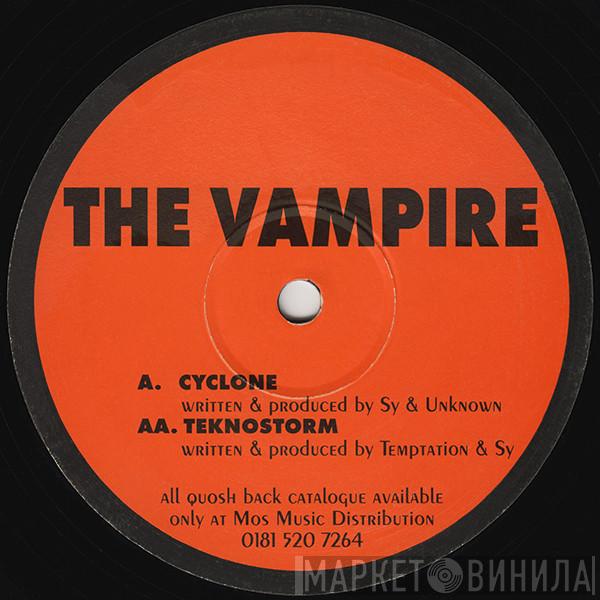 The Vampire - Cyclone / Teknostorm
