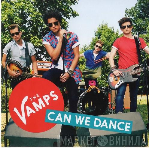 The Vamps  - Can We Dance