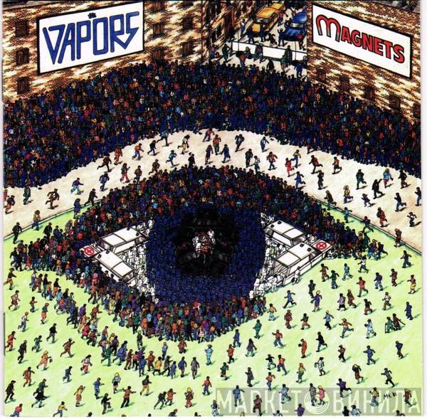 The Vapors - Magnets