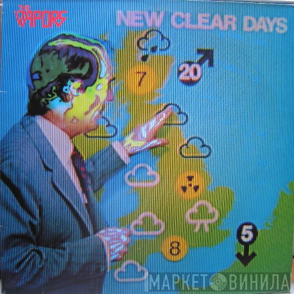  The Vapors  - New Clear Days
