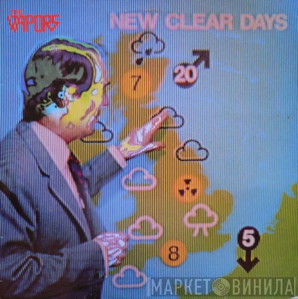  The Vapors  - New Clear Days
