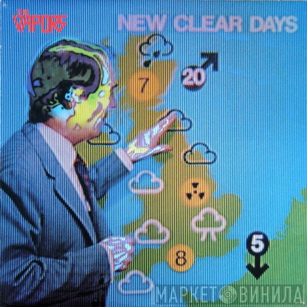  The Vapors  - New Clear Days