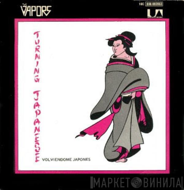  The Vapors  - Turning Japanese