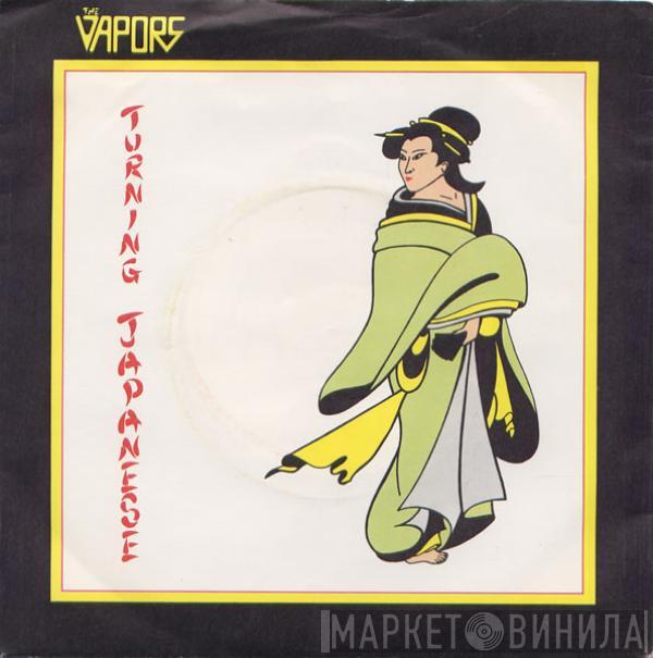  The Vapors  - Turning Japanese