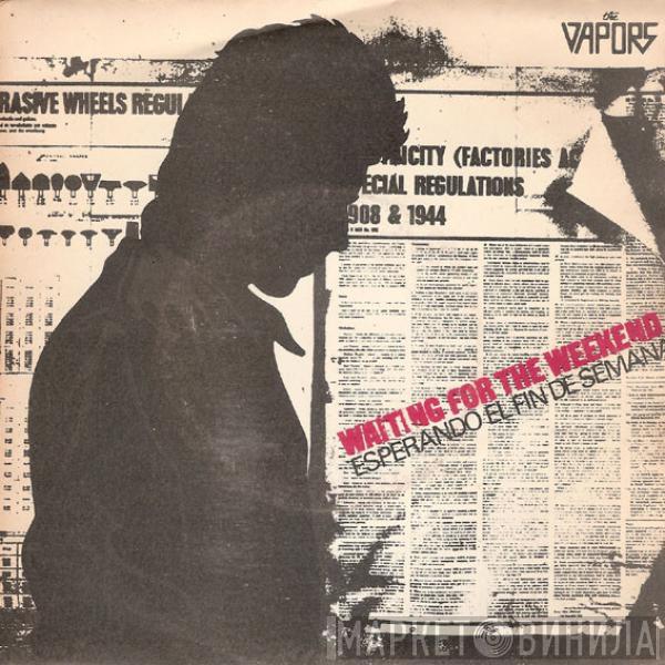 The Vapors - Waiting For The Weekend