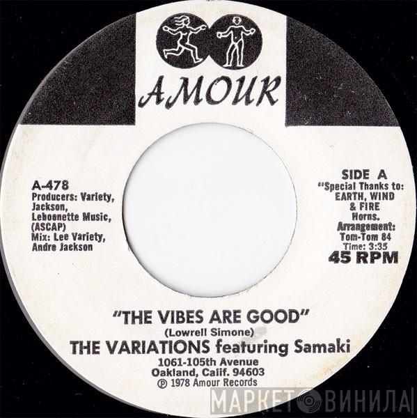 The Variations, Samaki - The Vibes Are Good