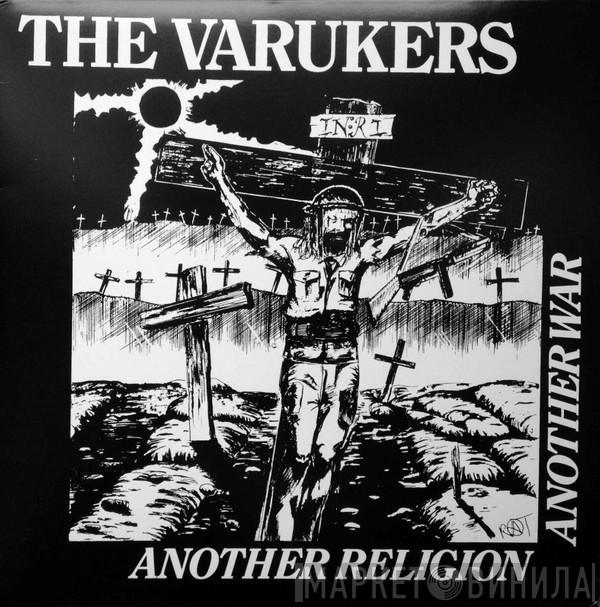 The Varukers - Another Religion Another War