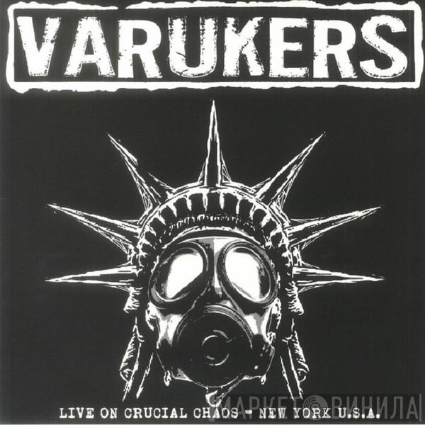 The Varukers - Live On Crucial Chaos: New York U.S.A
