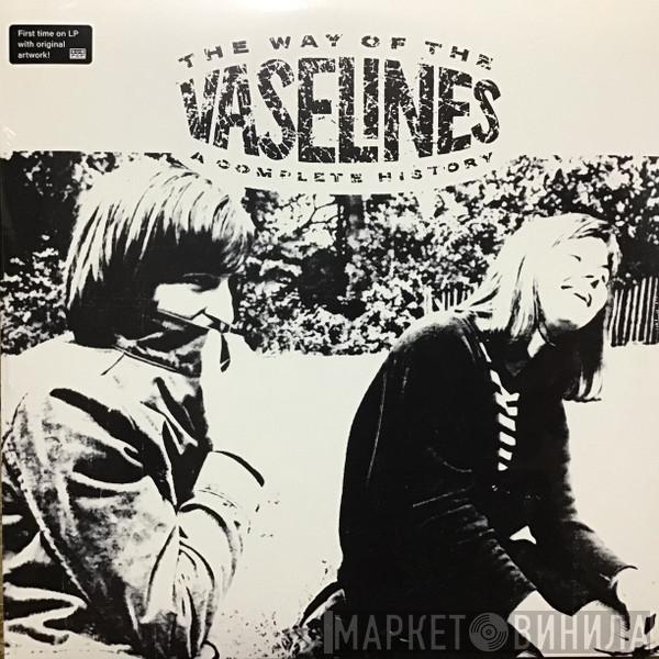 The Vaselines - The Way Of The Vaselines - A Complete History