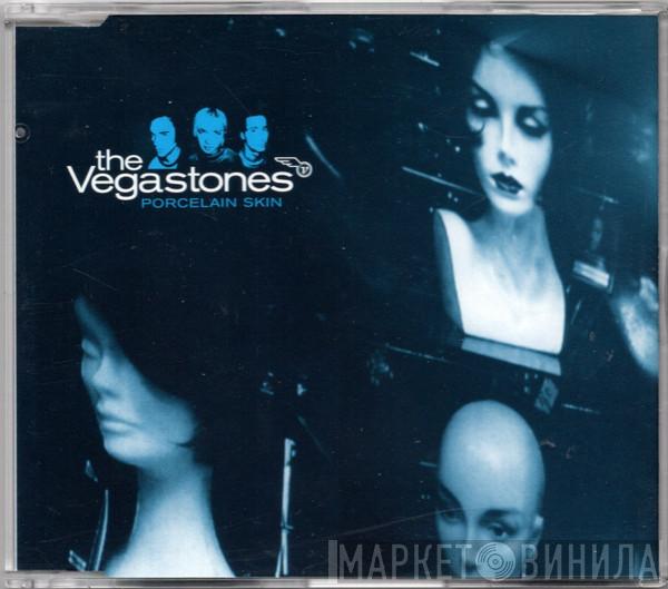 The Vegastones - Porcelain Skin