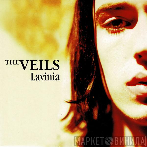  The Veils  - Lavinia