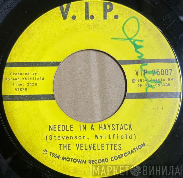  The Velvelettes  - Needle In A Haystack / Should I Tell Them