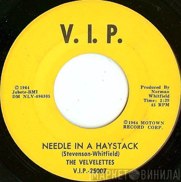  The Velvelettes  - Needle In A Haystack / Should I Tell Them