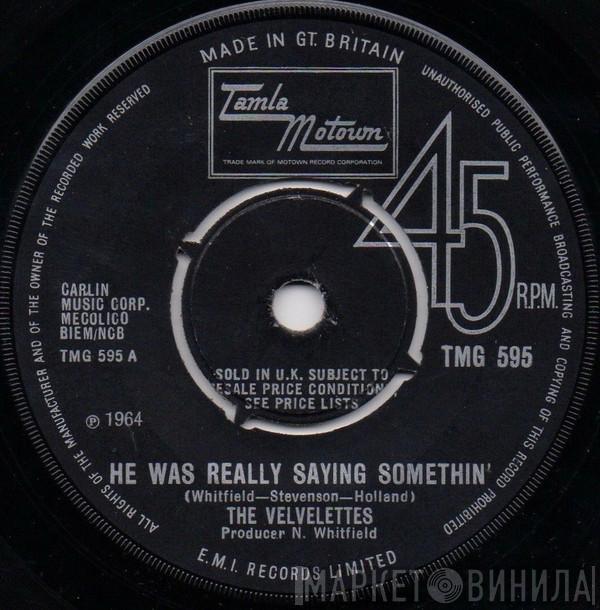 The Velvelettes - He Was Really Saying Somethin'