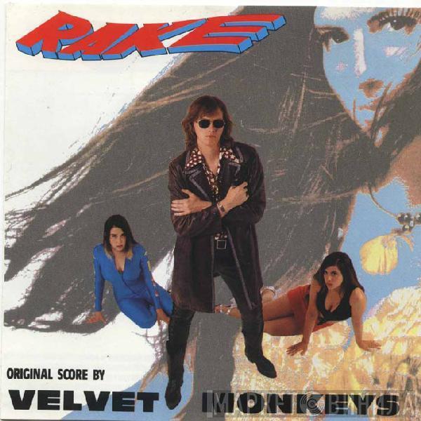 The Velvet Monkeys - Rake