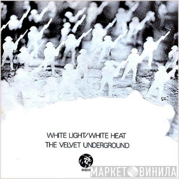  The Velvet Underground  - White Light/White Heat