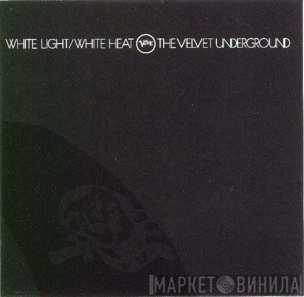  The Velvet Underground  - White Light/White Heat