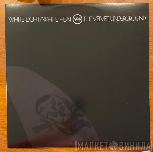  The Velvet Underground  - White Light/White Heat