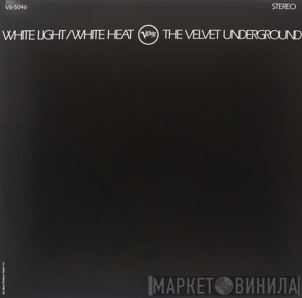  The Velvet Underground  - White Light/White Heat