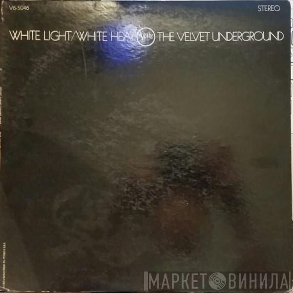  The Velvet Underground  - White Light/White Heat