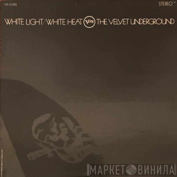  The Velvet Underground  - White Light/White Heat