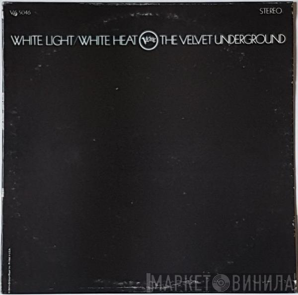  The Velvet Underground  - White Light/White Heat