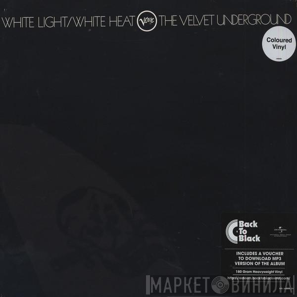  The Velvet Underground  - White Light/White Heat