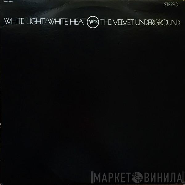  The Velvet Underground  - White Light/White Heat