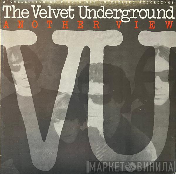  The Velvet Underground  - Another View