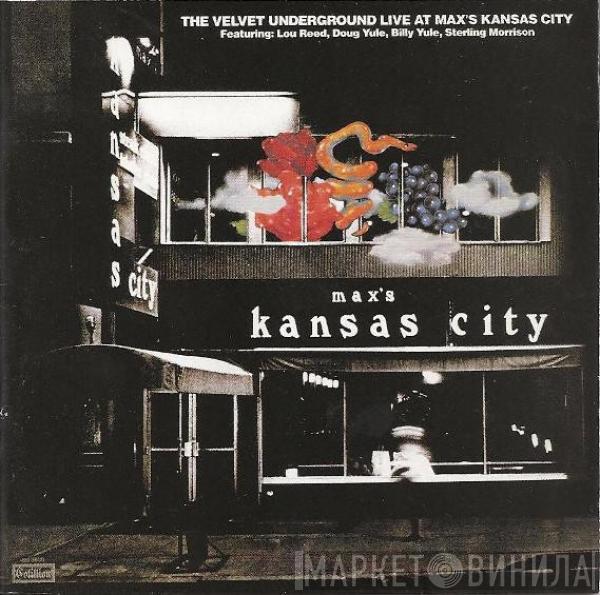  The Velvet Underground  - Live At Max's Kansas City
