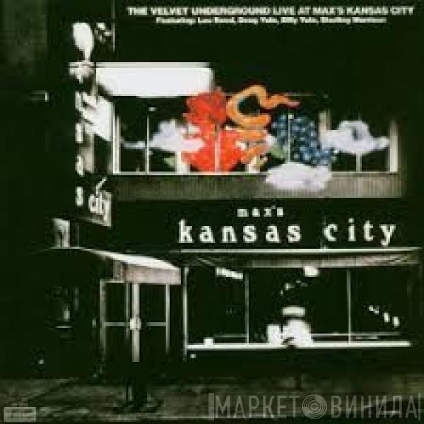  The Velvet Underground  - Live At Max's Kansas City