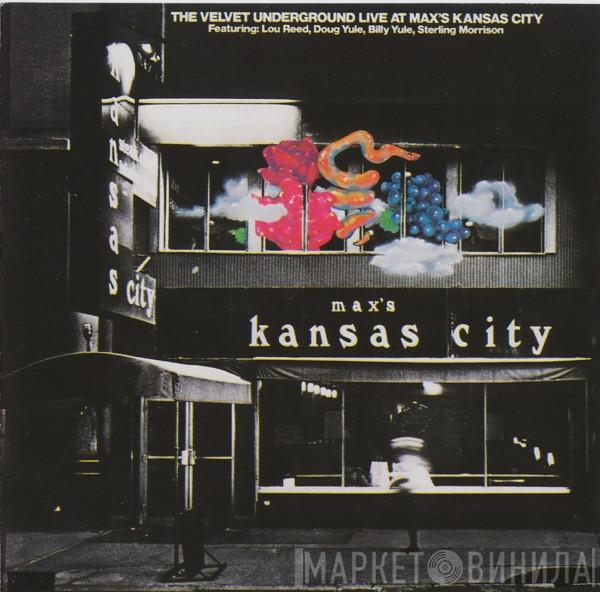 The Velvet Underground - Live At Max's Kansas City