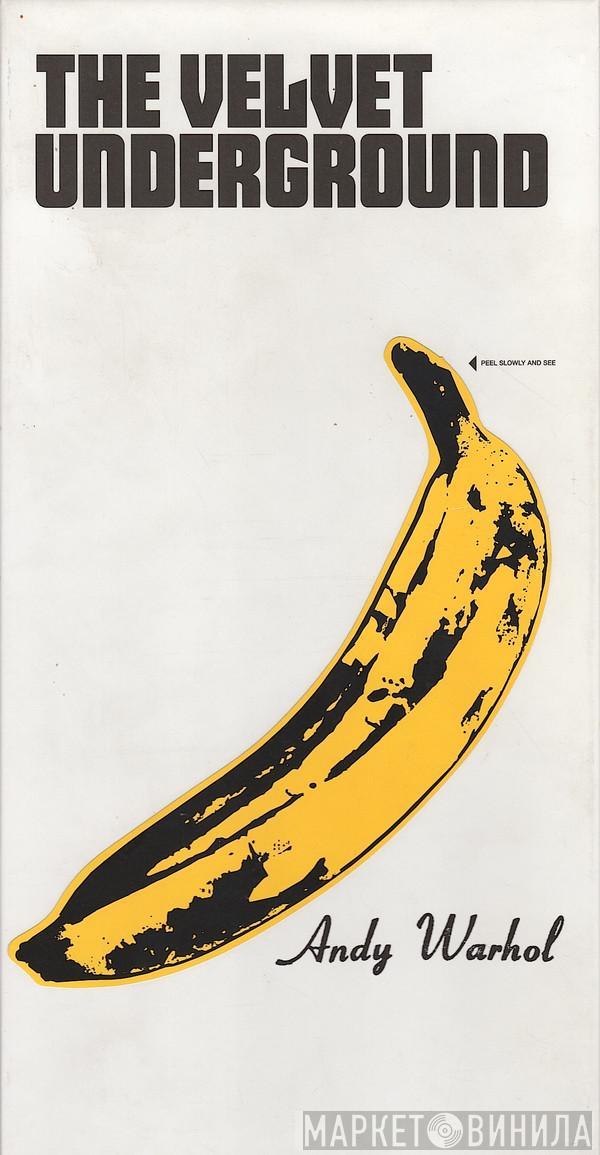  The Velvet Underground  - Peel Slowly And See