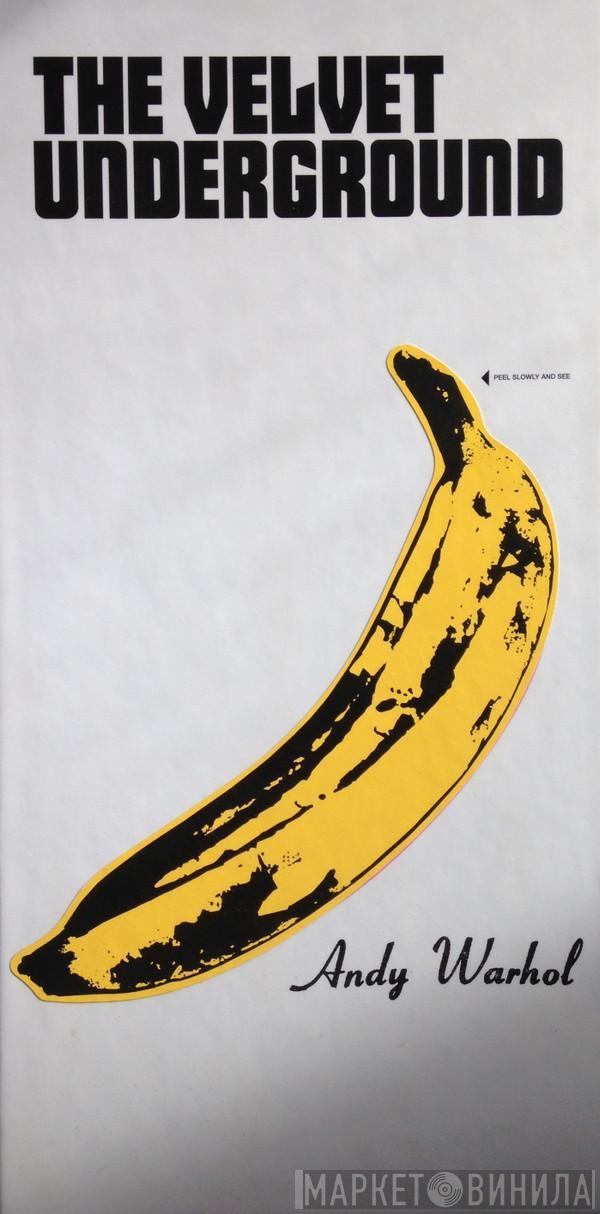  The Velvet Underground  - Peel Slowly And See