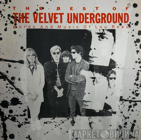 The Velvet Underground - The Best Of The Velvet Underground (Words And Music Of Lou Reed)