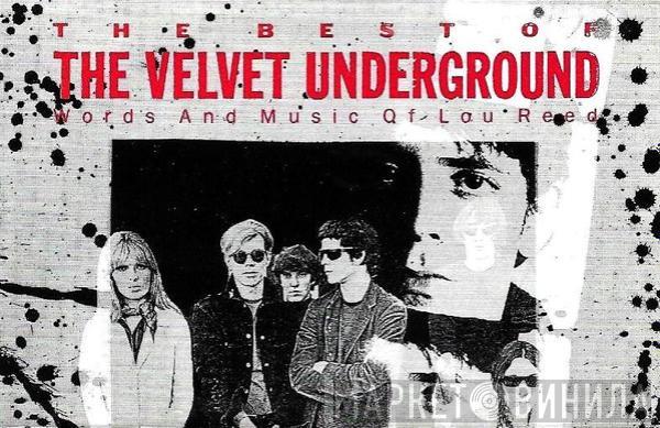 The Velvet Underground - The Best Of The Velvet Underground (Words And Music Of Lou Reed)