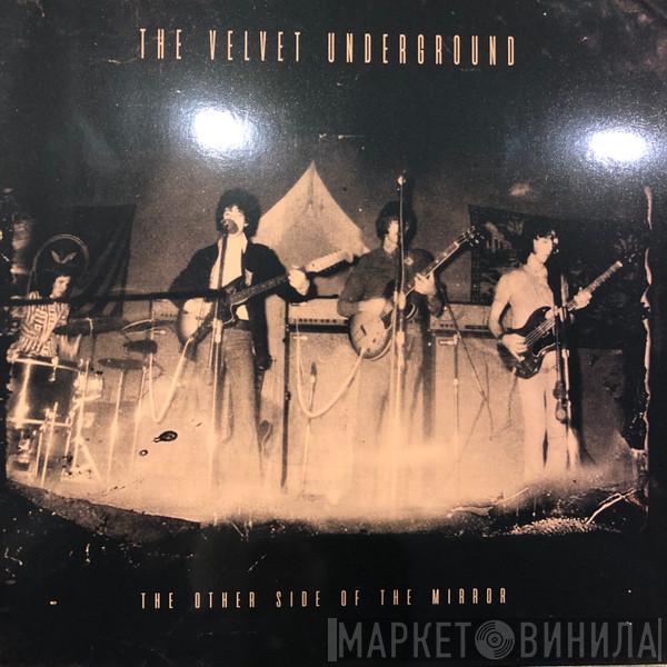 The Velvet Underground - The Other Side Of The Mirror