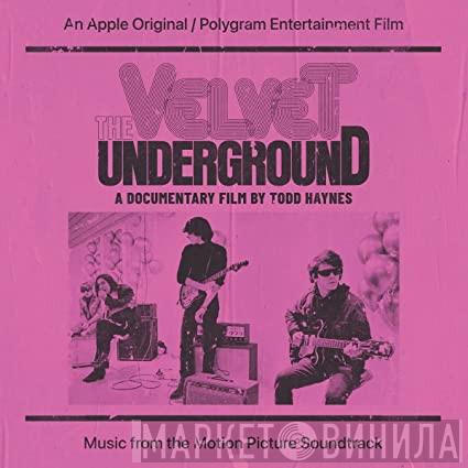 The Velvet Underground - The Velvet Underground (A Documentary Film By Todd Haynes) (Music From The Motion Picture Soundtrack)