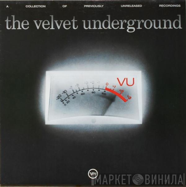  The Velvet Underground  - VU (A Collection Of Previously Unreleased Recordings)