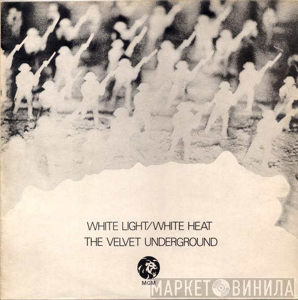 The Velvet Underground - White Light/White Heat