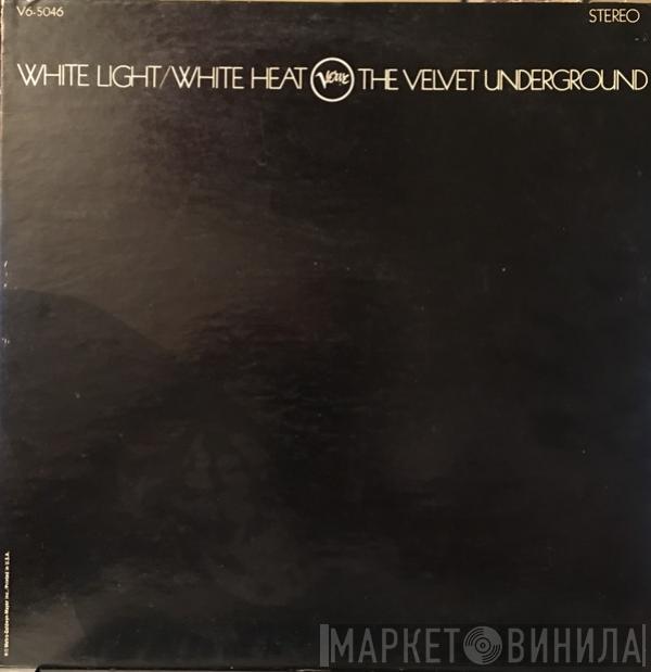 The Velvet Underground - White Light/White Heat