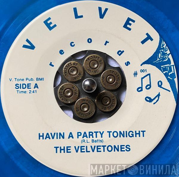 The Velvetones  - Havin A Party Tonight / Dream Girl
