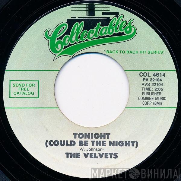 The Velvets - Tonight (Could Be The Night) / That Lucky Old Sun (Just Rolls Around Heaven All Day)