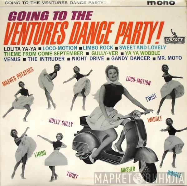 The Ventures - Going To The Ventures Dance Party!