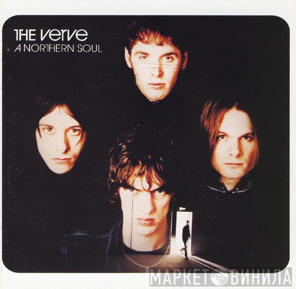  The Verve  - A Northern Soul