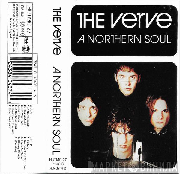  The Verve  - A Northern Soul