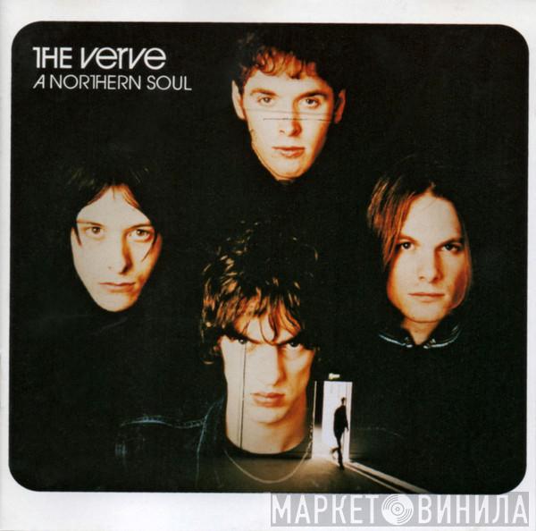  The Verve  - A Northern Soul